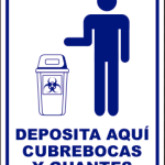 DEPOSITA AQUÍ TU CUBREBOCAS Y GUANTES