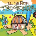 EL SEÑOR TROGLODITA