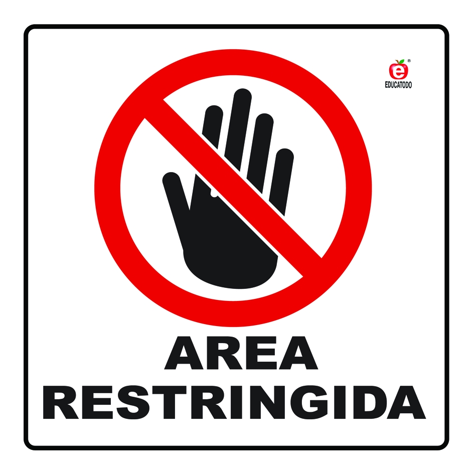 SEÑAL INDIVIDUAL AREA RESTRINGIDA 20 X 20 CM APROX. CAL.20