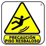 SEÑAL INDIVIDUAL PISO RESBALOSO 20 X 20 CM APROX. CAL.20
