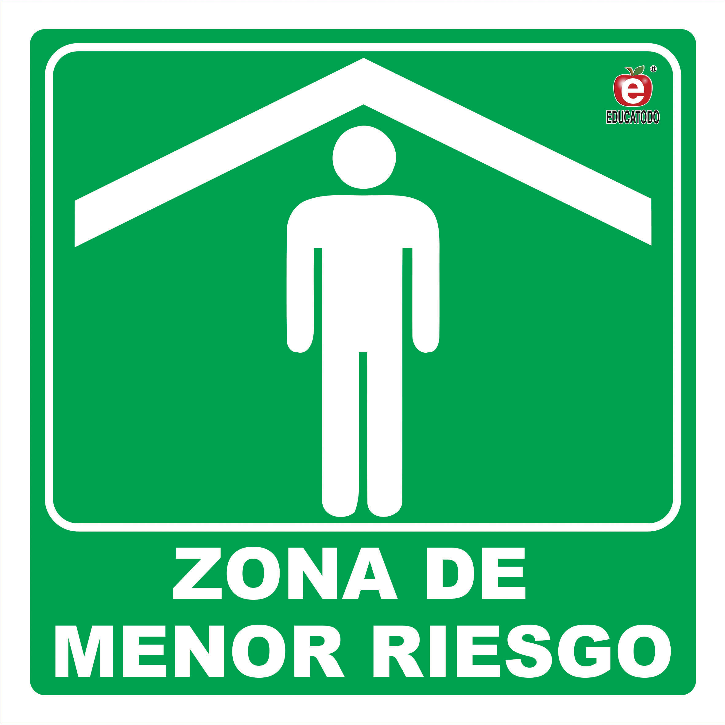 SEÑAL INDIVIDUAL ZONA DE MENOR RIESGO 20 X 20 CM APROX. CAL.20