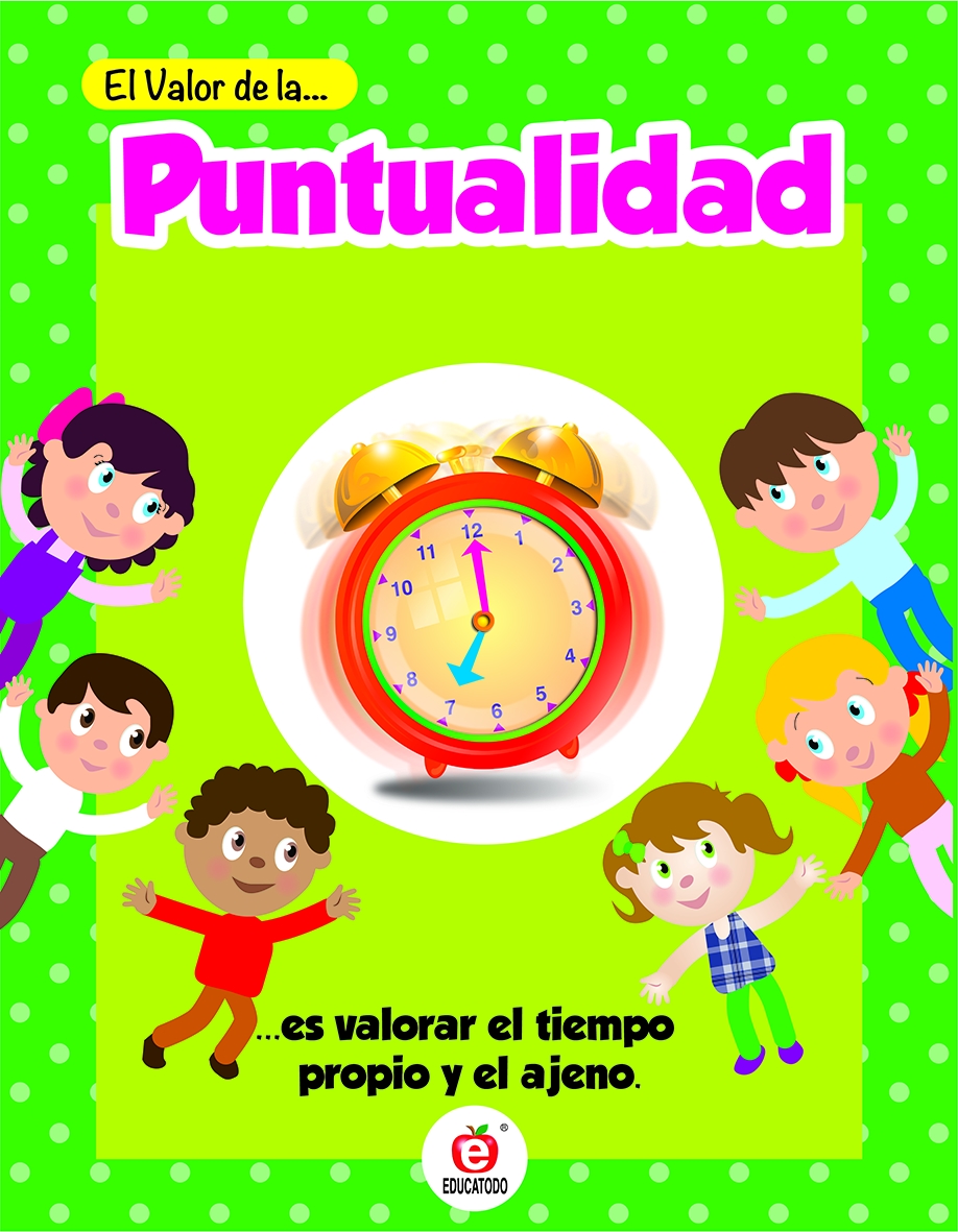 SEÑALAMIENTO EL VALOR DE LA PUNTUALIDAD 45 X 35 CM CAL.30